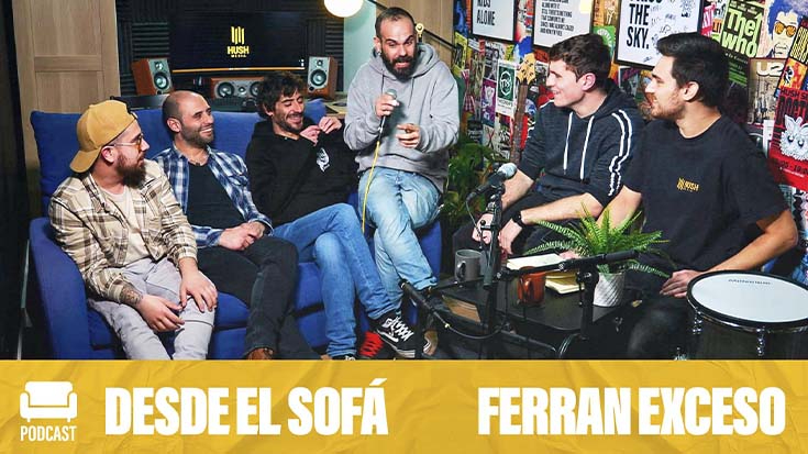 Podcast Desde el Sofá, de Hush Media. Un podcast sobre artistas Emergentes